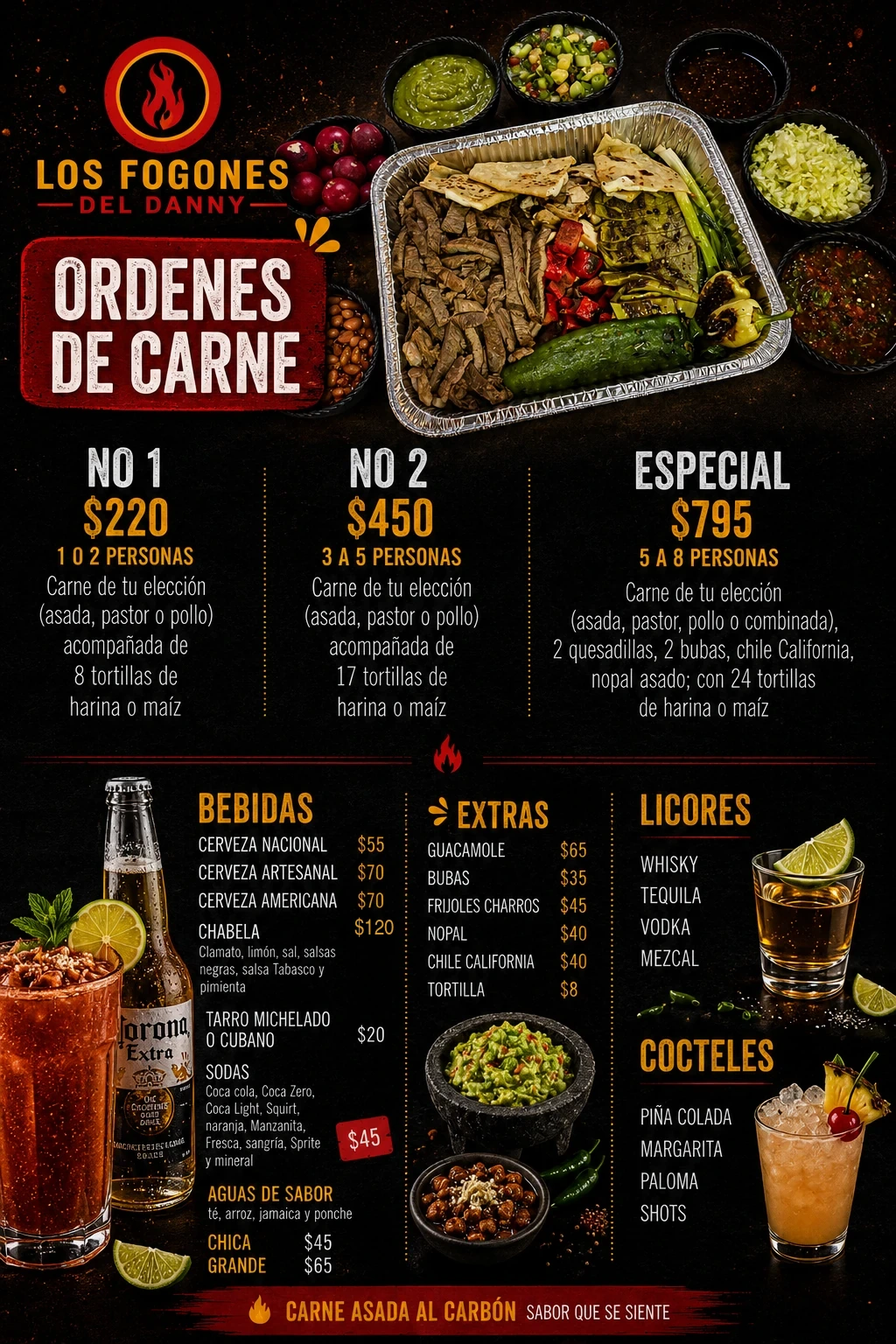 Órdenes de carne, bebidas, extras, licores y cocteles de Los Fogones del Dany. Chabela a 120 pesos.