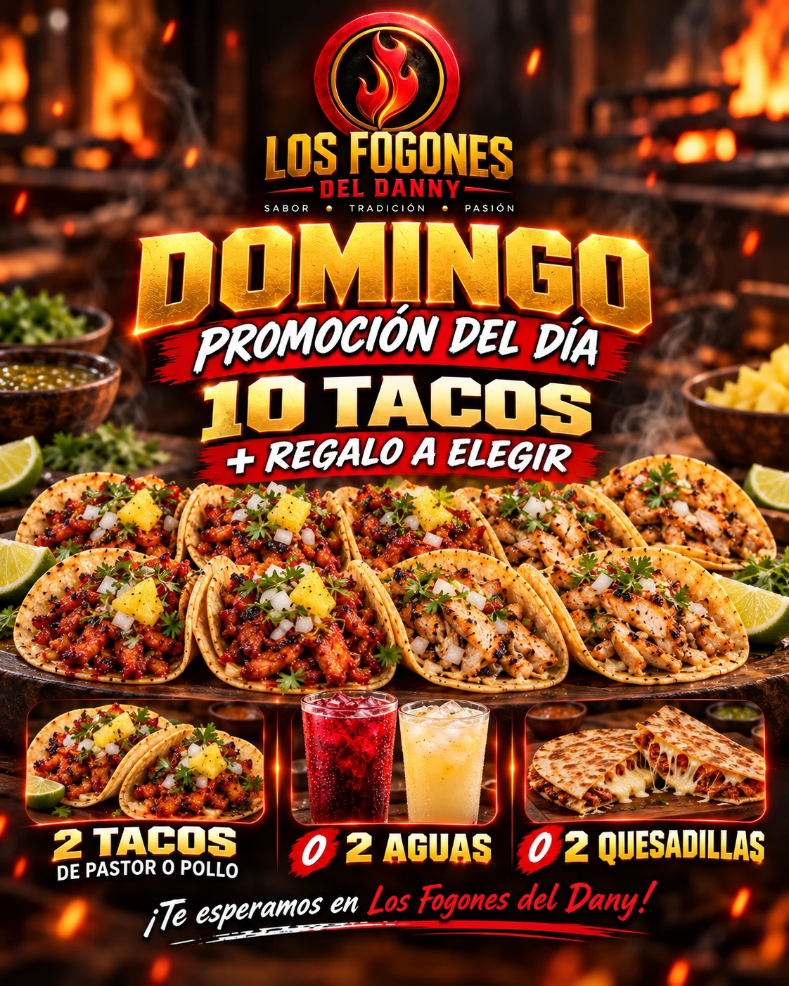 Promoción domingo: 10 tacos más regalo a elegir entre dos tacos pastor o pollo, dos aguas o dos quesadillas