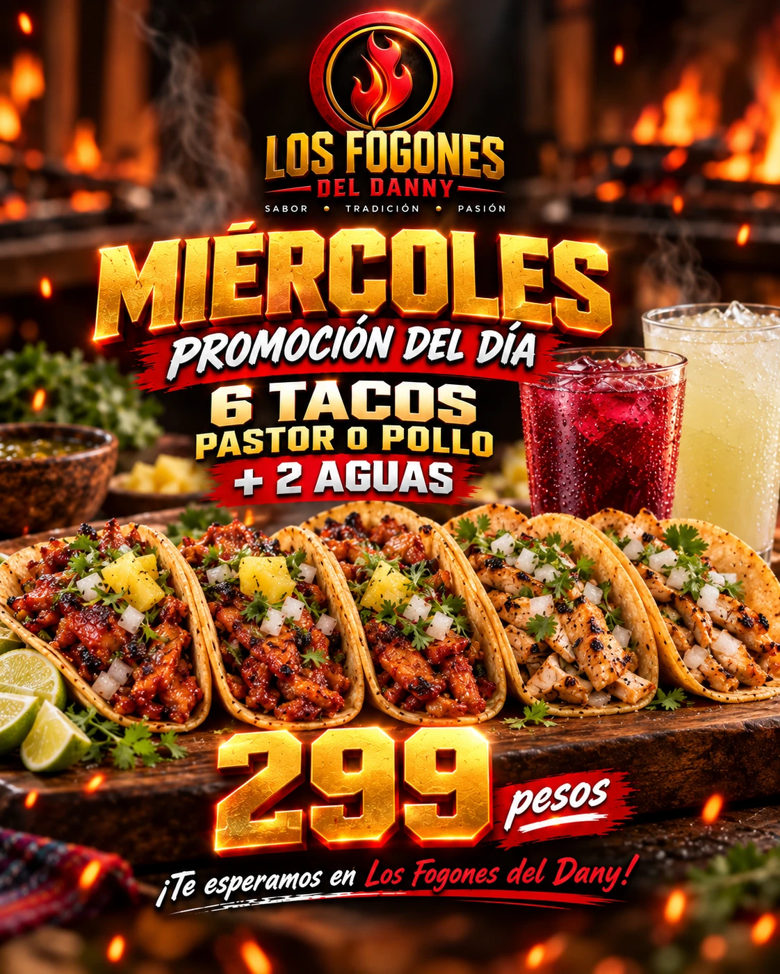 Promoción miércoles: 6 tacos pastor o pollo y dos aguas por 299 pesos